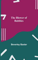 Blower of Bubbles