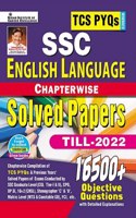 SSC TCS PYQs English Language Chapterwise Solved Papers 16500+ Till-2022 (Detailed Explanations) : TCS PYQs SSC CGL Tier 1 & TCS PYQs CGL Tier 2 ;TCS PYQs CPO;TCS PYQs CHSL;DP SI;DP Constable ;TCS PYQs MTS ;TCS PYQs Constable GD ; Stenographer Cove
