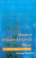 Modern Indian English Novel A Critical Study on Political