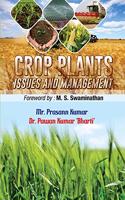 CROP PLANTS - ISSUES AND MANAGEMENT