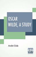 Oscar Wilde, A Study