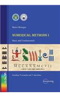 Numerical Methods I - Basis and Fundamentals