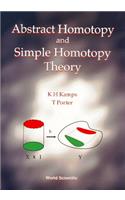 Abstract Homotopy & Simple Homotopy the