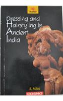 Dressing and Hairstyling in Ancient India