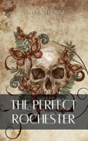 The Perfect Rochester