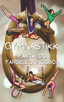 Gymnastikkfakta og fargeleggingsbok: Aktivitetsbok for barn i alderen 2 til 12 år