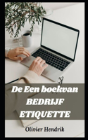 De Een boek van BEDRIJF ETIQUETTE