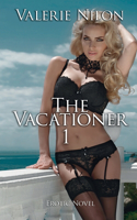 The Vacationer 1 Erotic Novel