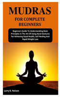 Mudras for Complete Beginners
