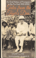 Tales from the Tiger's Den