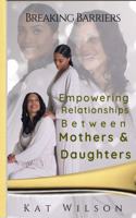 Empowering Relationships Between Mothers and Daughters