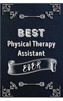 BEST Physical Therapy Assistant EVER