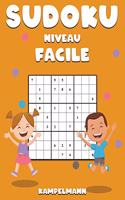 Sudoku Niveau Facile: 250 Sudoku Large Faciles avec Instructions et Solutions pour Enfants et Débutants