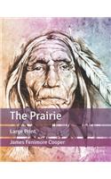 The Prairie: Large Print