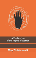 A Vindication of the Rights of Woman