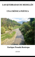 Las Quebradas de Medellín