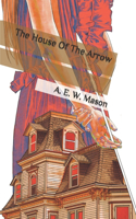 The House Of The Arrow