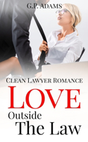 Love Outside the Law