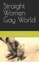 Straight Women Gay World