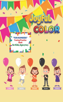 "FUN NUMBERS" Tracing Practice Book: Activity Book for Kids, Ages 3 to 5, 8.5 x 11 inches, Quiet Time for You and Fun for Kids, Soft Cover