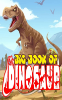 Big Book Of Dinosaurs