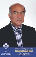 Entrepreneurship as done by Mohammad Esmaeil Kavian: The Founder of Badr Food Industries(Iranian Great Entrepreneurs)
