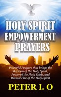 Holy Spirit Encounter Prayers