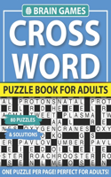 Crossword Puzzle Book For Adults: Crossword Game For Puzzles Fans To Spend Leisure Time With Solutions