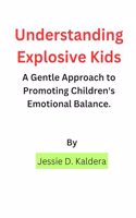 Understanding Explosive Kids