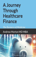 Journey Through Healthcare Finance