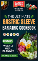 Ultimate Gastric Sleeve Bariatric Cookbook