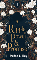 Ripple of Power and Promise