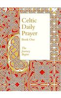 Celtic Daily Prayer: Book One