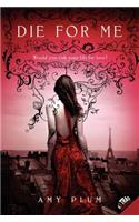 Die for Me