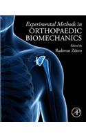 Experimental Methods in Orthopaedic Biomechanics