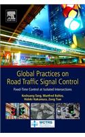 Global Practices on Road Traffic Signal Control