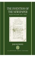 The Invention of the Newspaper