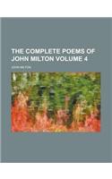 The Complete Poems of John Milton Volume 4