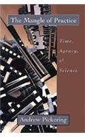 The Mangle of Practice: Time, Agency, and Science