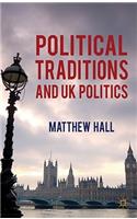 Political Traditions and UK Politics