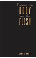 Between the Body and the Flesh