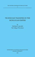 Technician Transfers in the Mongolian Empire