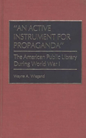 An Active Instrument for Propaganda