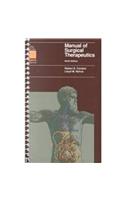Manual of Surgical Therapeutics (Spiral Manual Series)