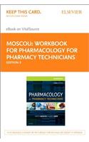 Workbook for Pharmacology for Pharmacy Technicians - Elsevier eBook on Vitalsource (Retail Access Card)