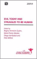Concilium 2009/1: Evil Today and Struggles to Be Human