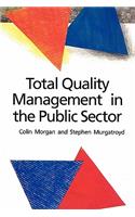 Total Quality Management in the Public Sector