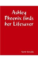 Ashley Phoenix finds her Lifesaver