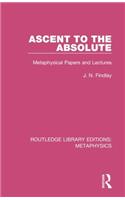 Ascent to the Absolute