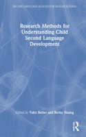 Research Methods for Understanding Child Second Language Development